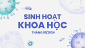 SINH HOẠT KHOA HỌC ĐỊNH KỲ THÁNG 01 NĂM 2024